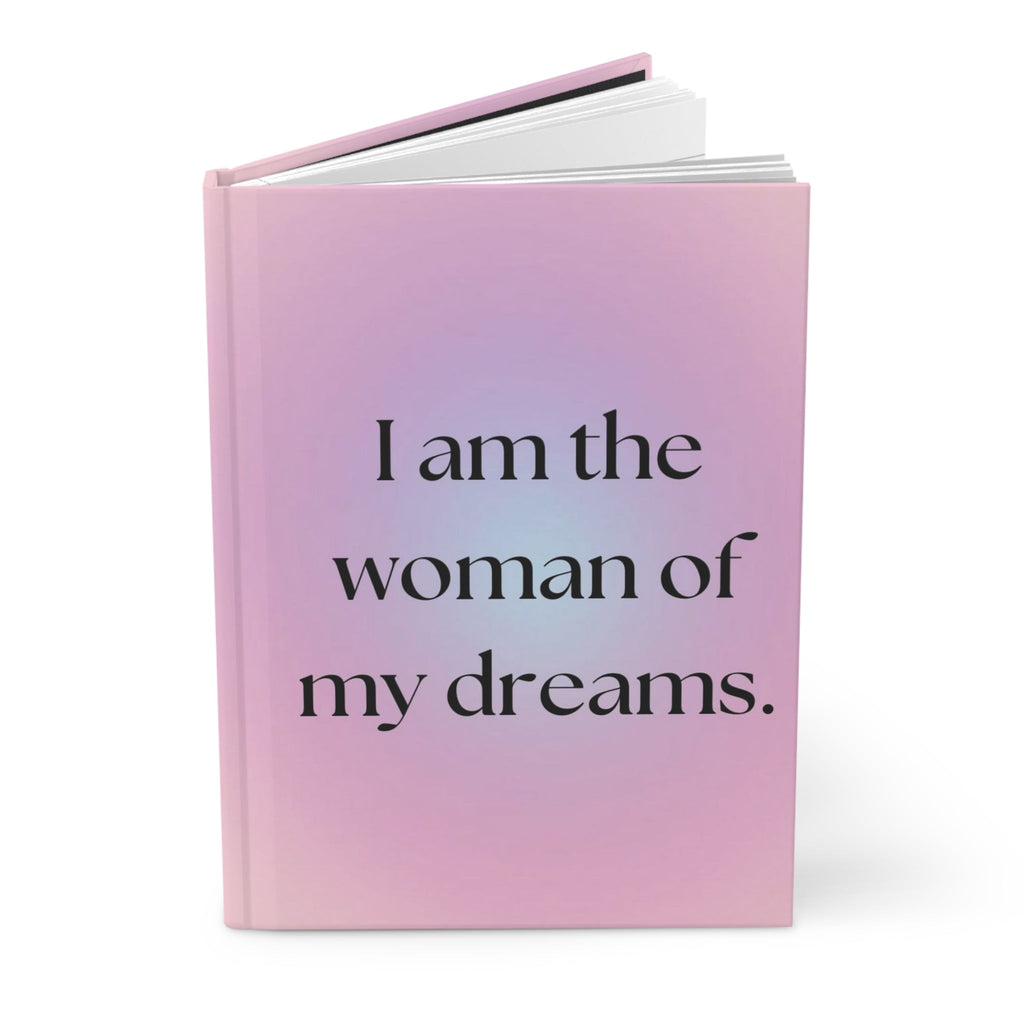 Hardcover Journal — "I Am the Woman of My Dreams" Inspirational Pocket Diary Printify