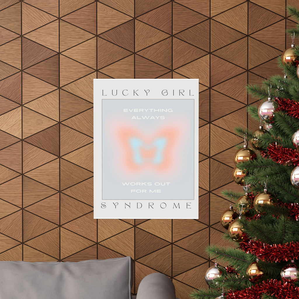 matte poster — “lucky girl syndrome: everything always works out for me” positive butterfly wall art Printify
