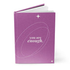 hardcover journal — you are enough Printify