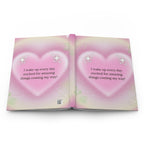 Affirmation Heart Hardcover Journal — “I wake up every day excited for amazing things coming my way!” Printify