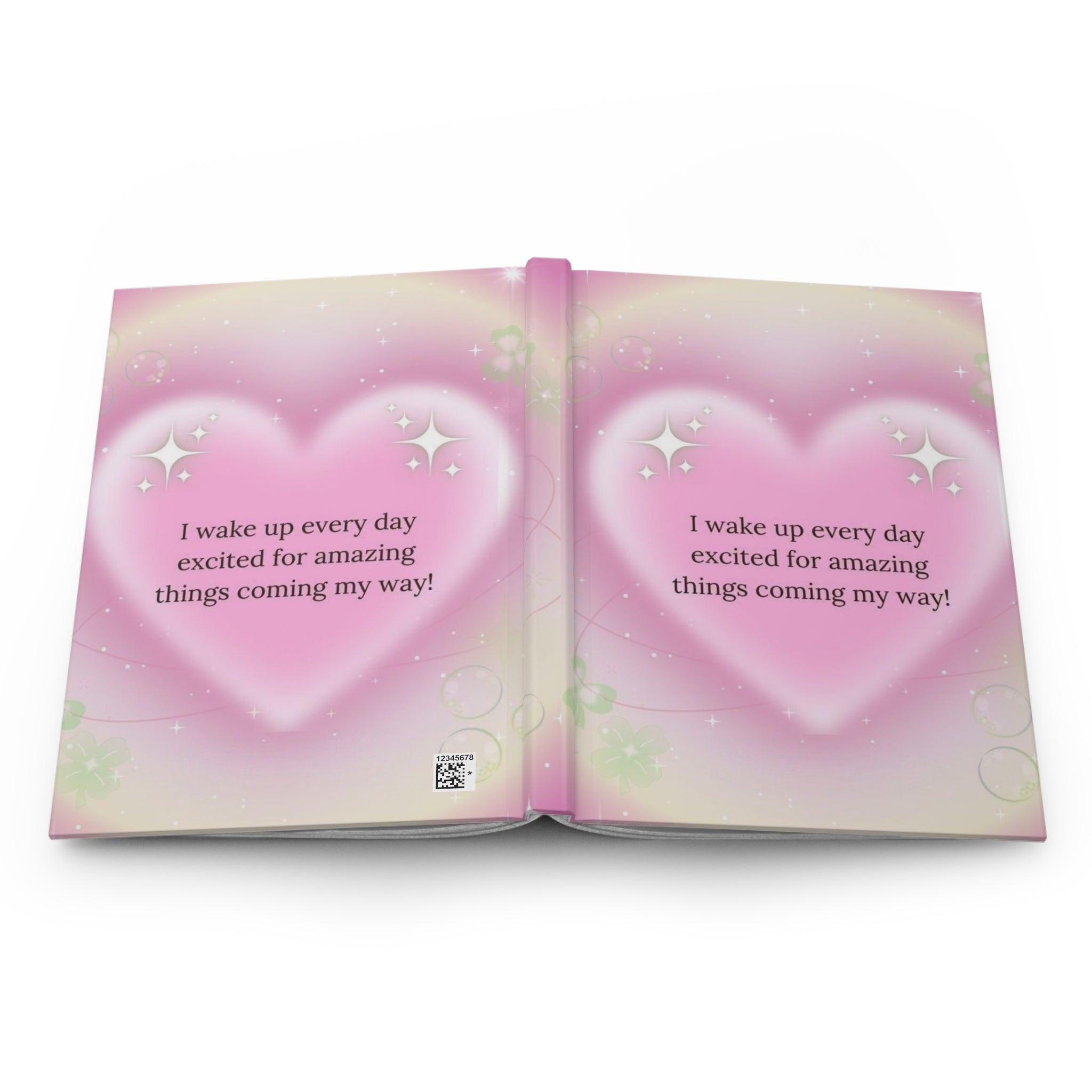 Affirmation Heart Hardcover Journal — “I wake up every day excited for amazing things coming my way!” Printify