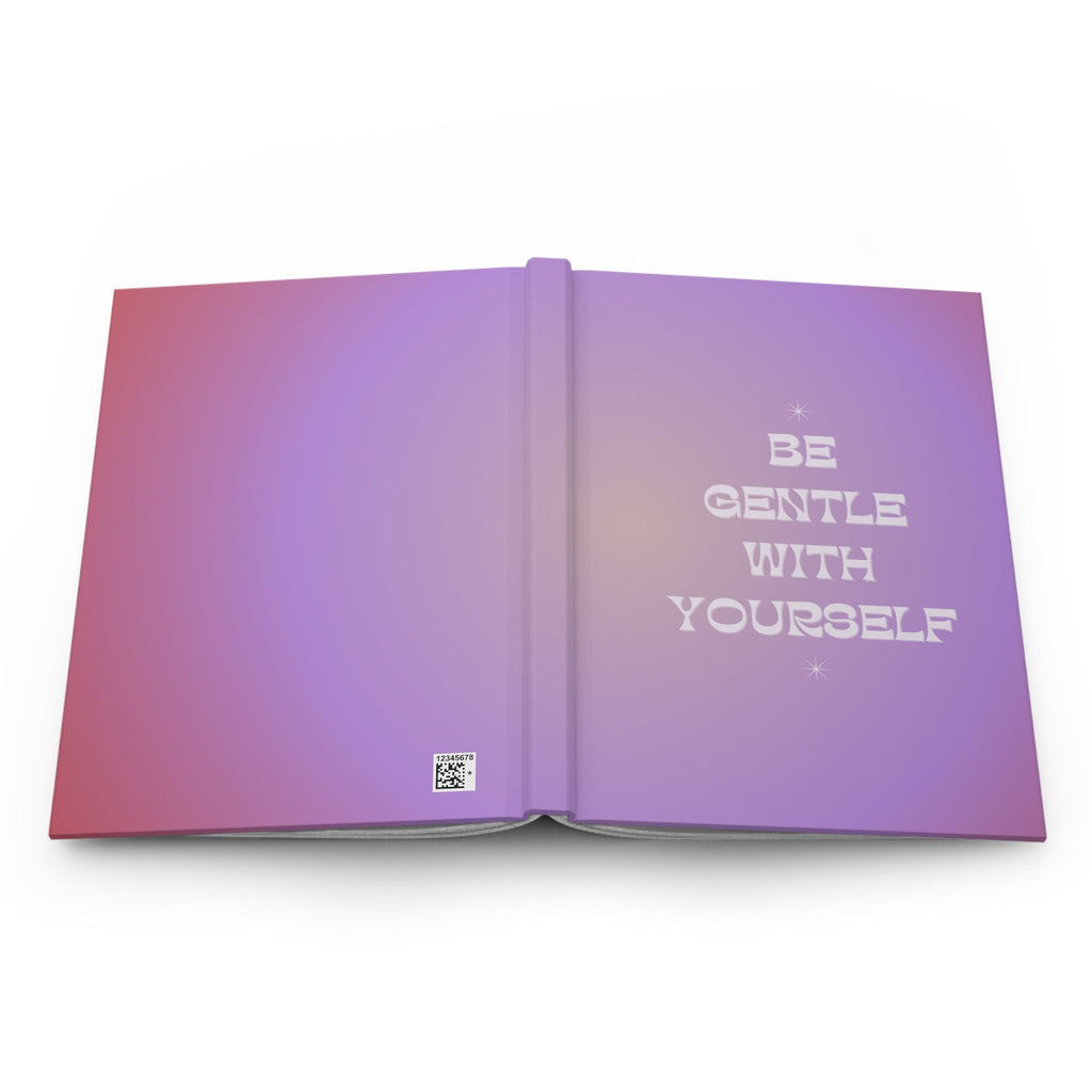 hardcover journal — "be gentle with yourself" Printify