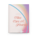 hardcover journal — "take care of yourself" Printify