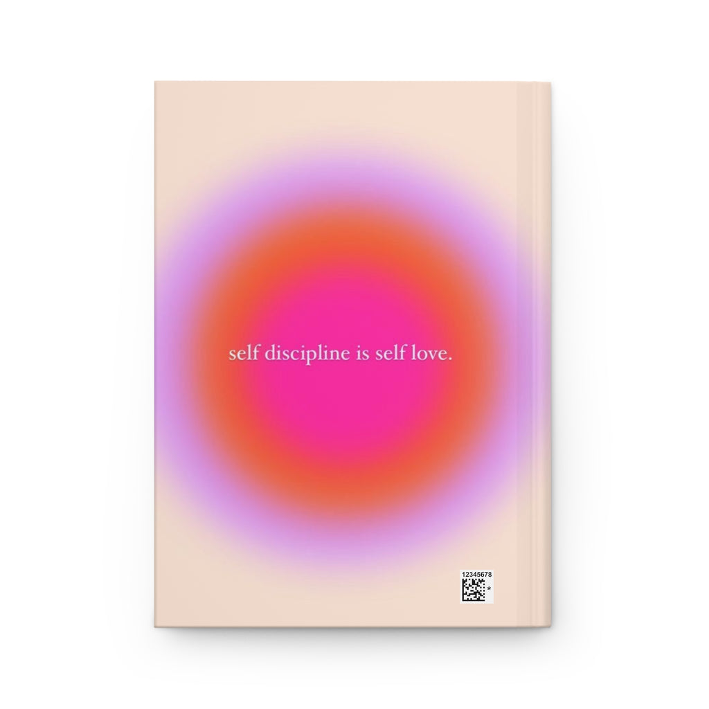 Self Discipline Is Self Love Hardcover Journal — Motivational Wellness Notebook Printify