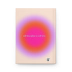 Self Discipline Is Self Love Hardcover Journal — Motivational Wellness Notebook Printify