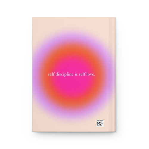 Self Discipline Is Self Love Hardcover Journal — Motivational Wellness Notebook Printify