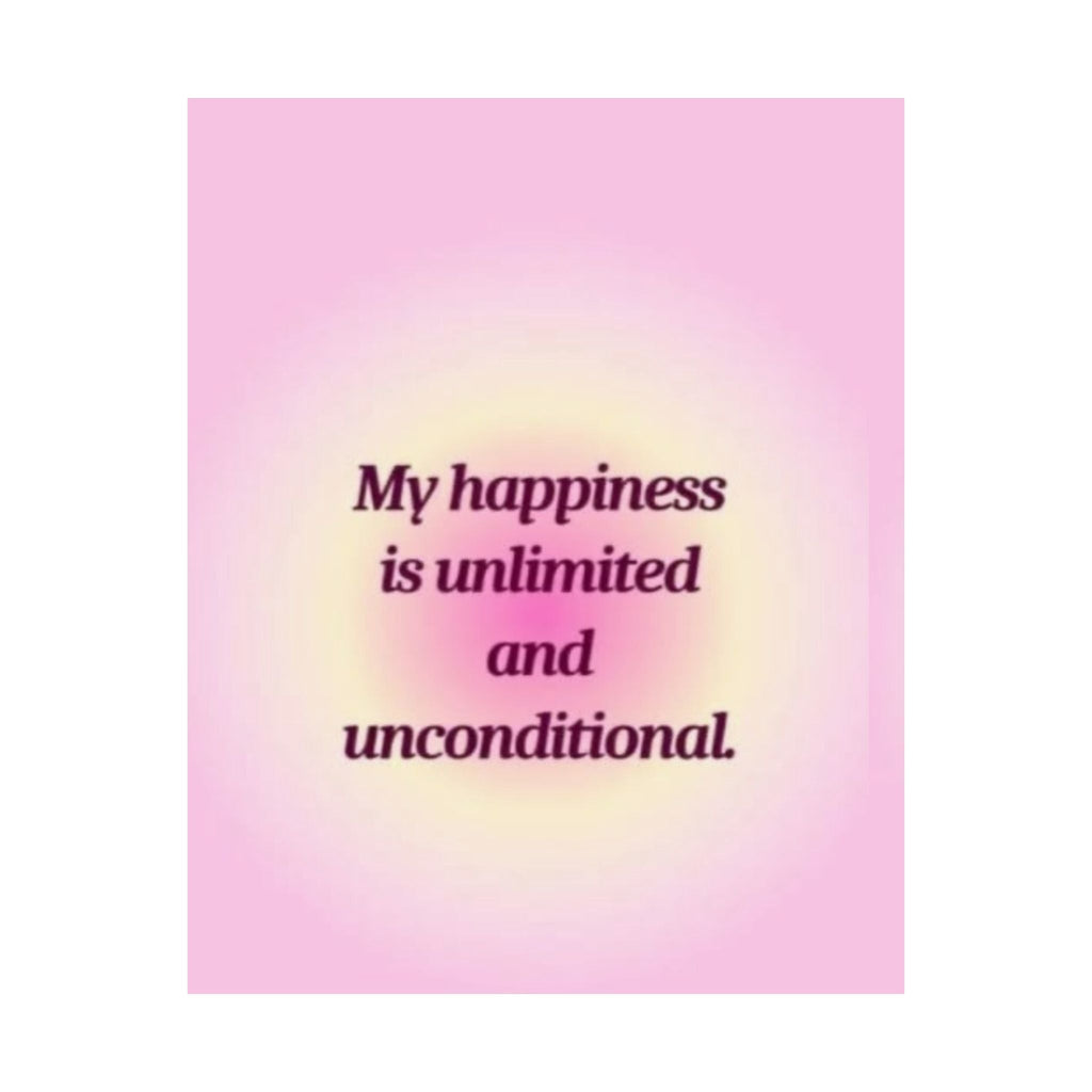 Motivational Poster - "My happiness is unlimited and unconditional" Pink Matte Wall Art Printify