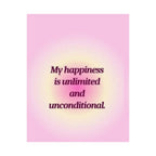 Motivational Poster - "My happiness is unlimited and unconditional" Pink Matte Wall Art Printify