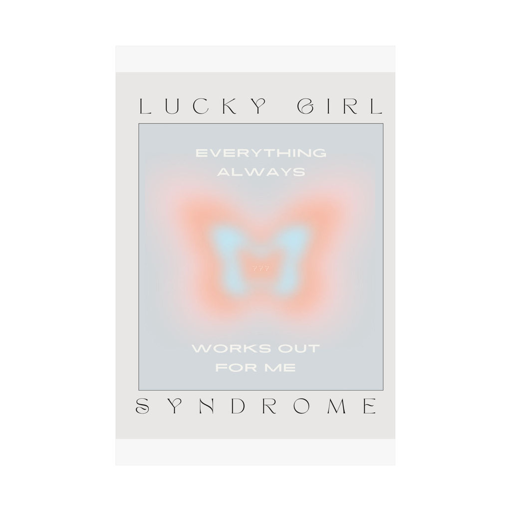 matte poster — “lucky girl syndrome: everything always works out for me” positive butterfly wall art Printify