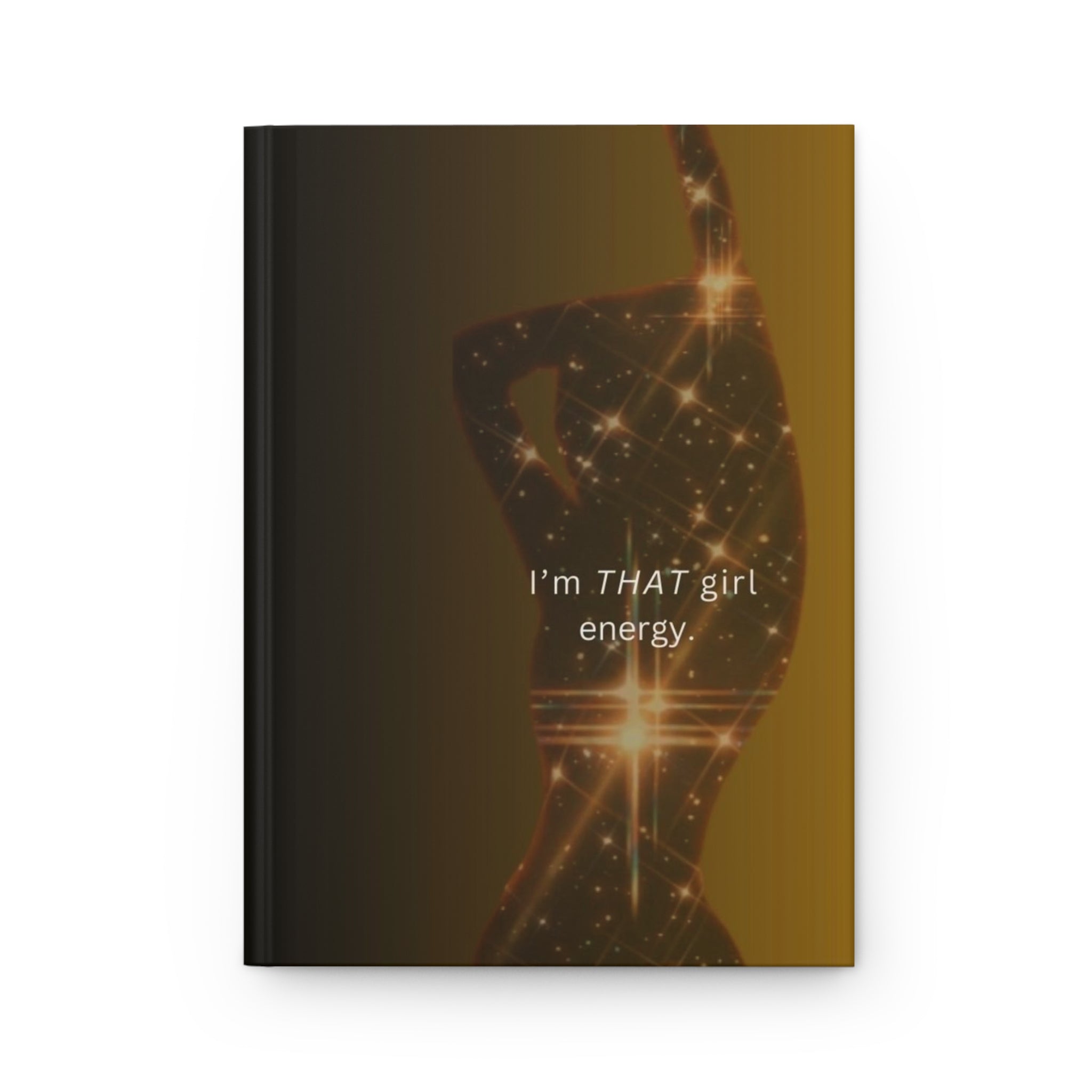 Hardcover Journal — "I'm THAT Girl Energy" Glitter Silhouette Notebook Printify