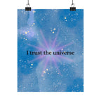 I Trust the Universe Poster — Blue Cosmic Wall Art, Inspirational Quote Matte Print Printify