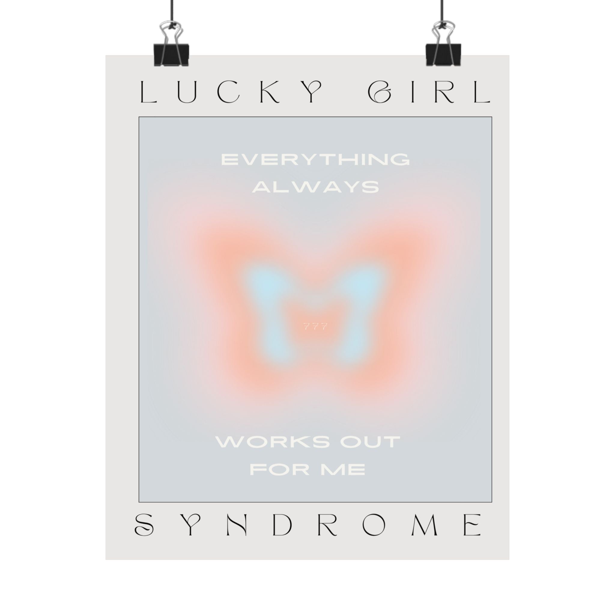 matte poster — “lucky girl syndrome: everything always works out for me” positive butterfly wall art Printify