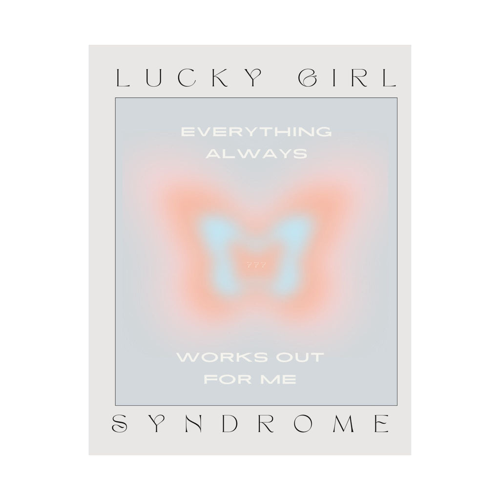 matte poster — “lucky girl syndrome: everything always works out for me” positive butterfly wall art Printify