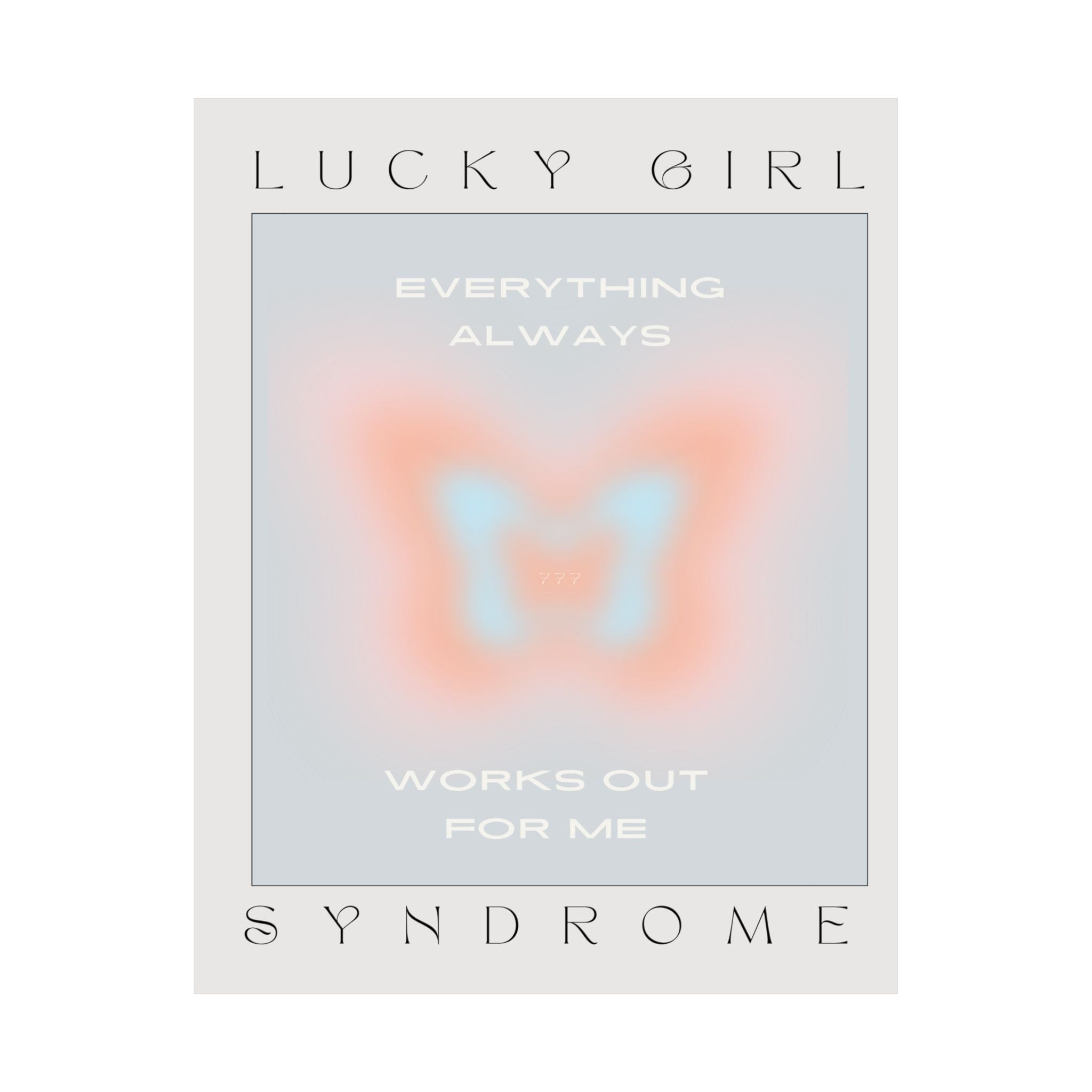 matte poster — “lucky girl syndrome: everything always works out for me” positive butterfly wall art Printify