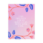 matte poster — "i am grateful for my body: i can move with ease" inspirational floral wall art Printify