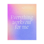 Inspirational Gradient Poster – “Everything Works Out for Me” Matte Vertical Wall Art Printify