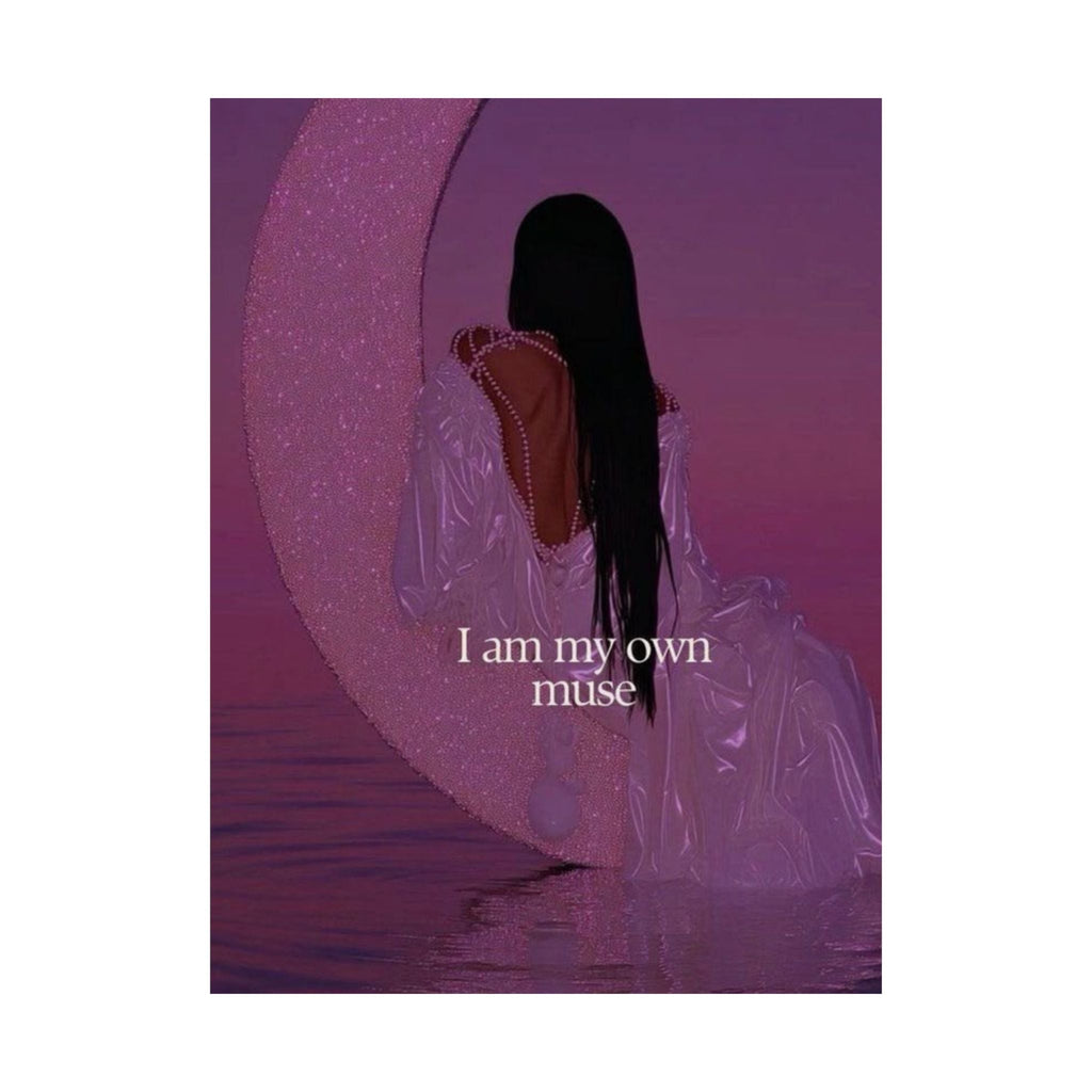 Inspirational Matte Poster — "I Am My Own Muse" Vertical Wall Art Printify