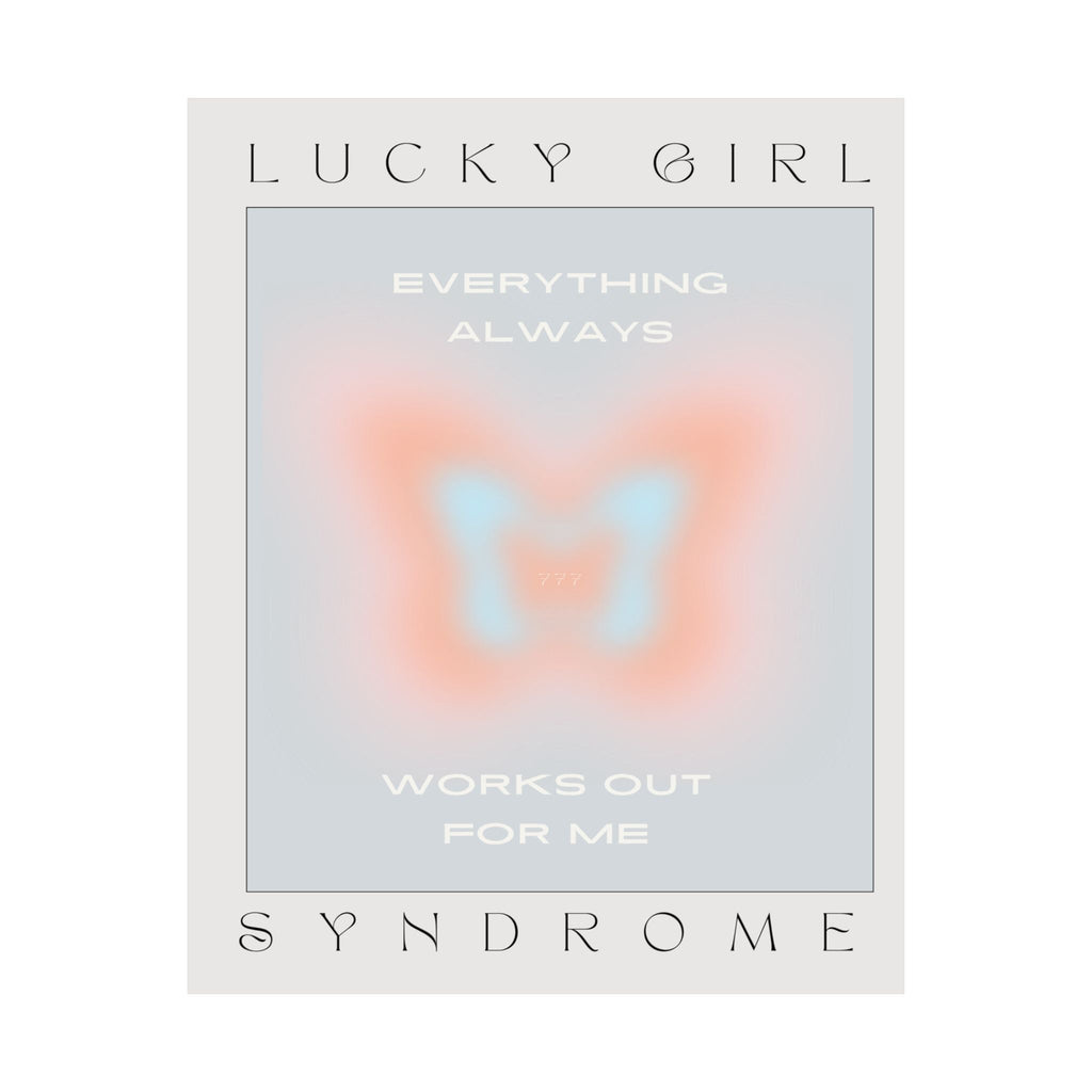 matte poster — “lucky girl syndrome: everything always works out for me” positive butterfly wall art Printify