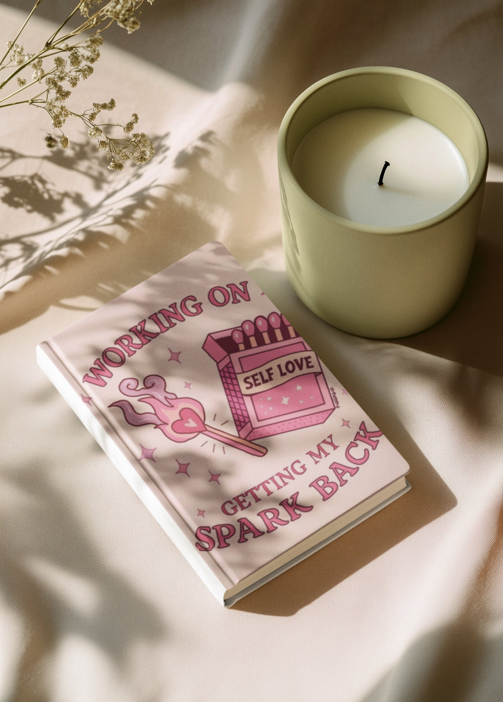 Hardcover Journal — "Working On Getting My Spark Back" Self-Love Pink Notebook for Mental Wellness & Gratitude